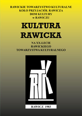 Kultura rawicka na 20-lecie Rawickiego Towarzystwa Kulturalnego. 1983